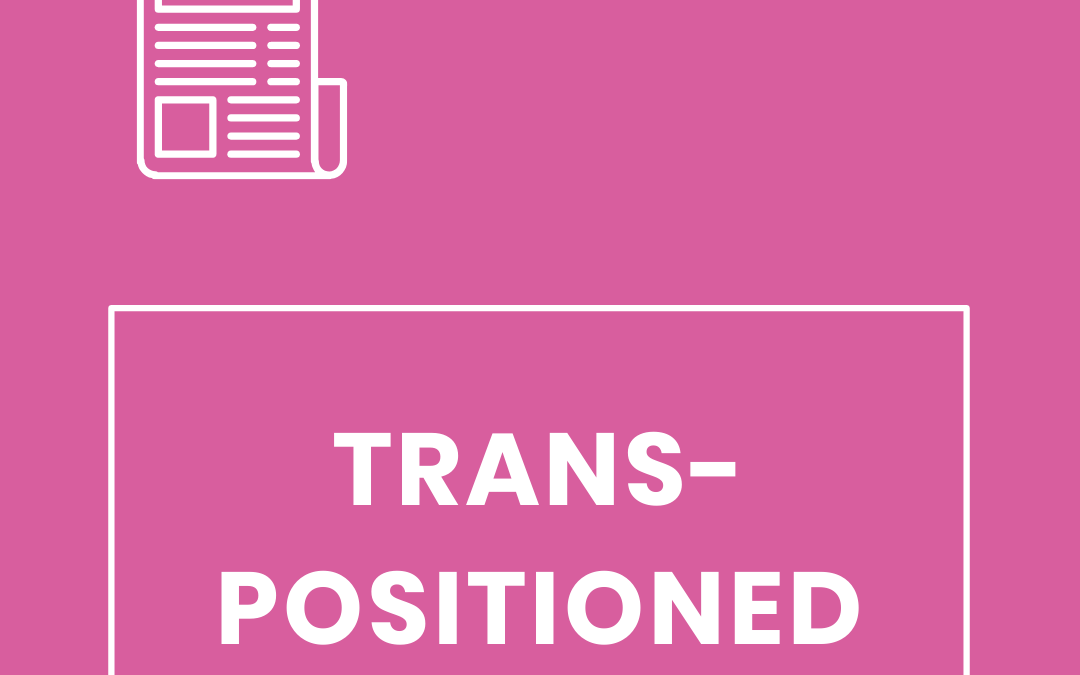 Trans-Positioned