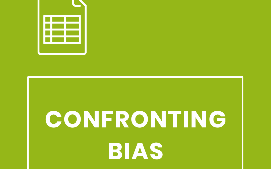 Confronting Bias