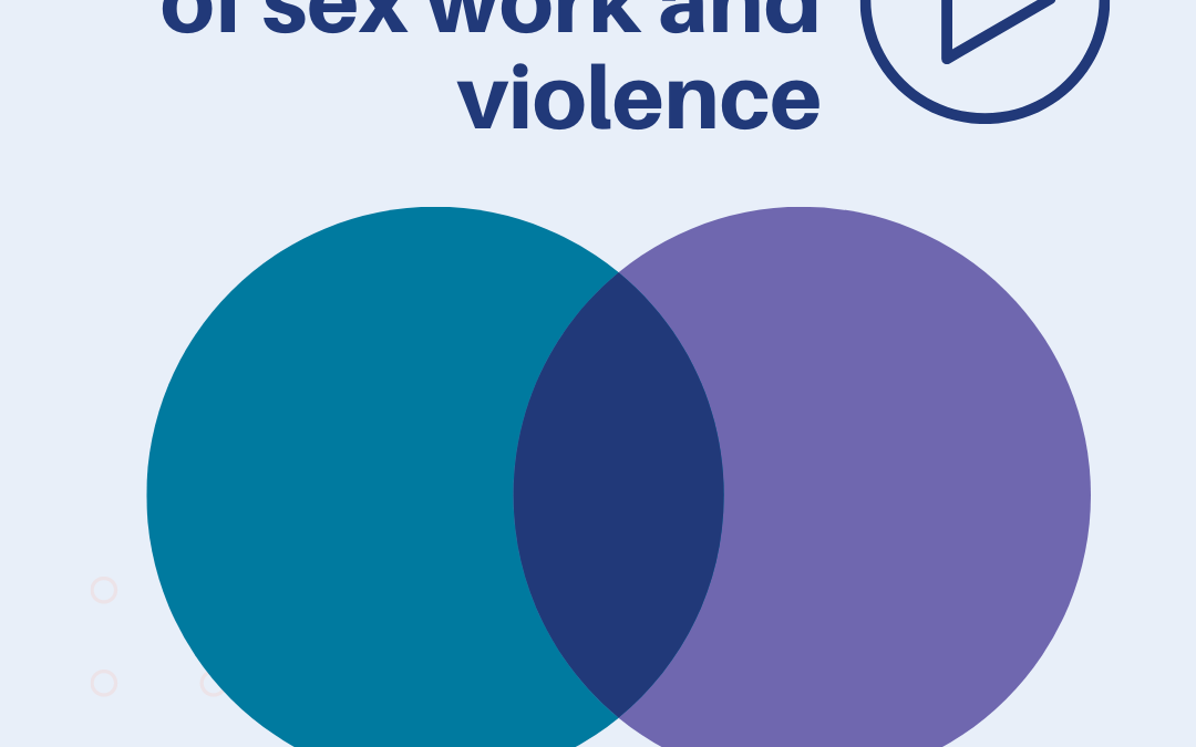 The intersections of sex work and violence