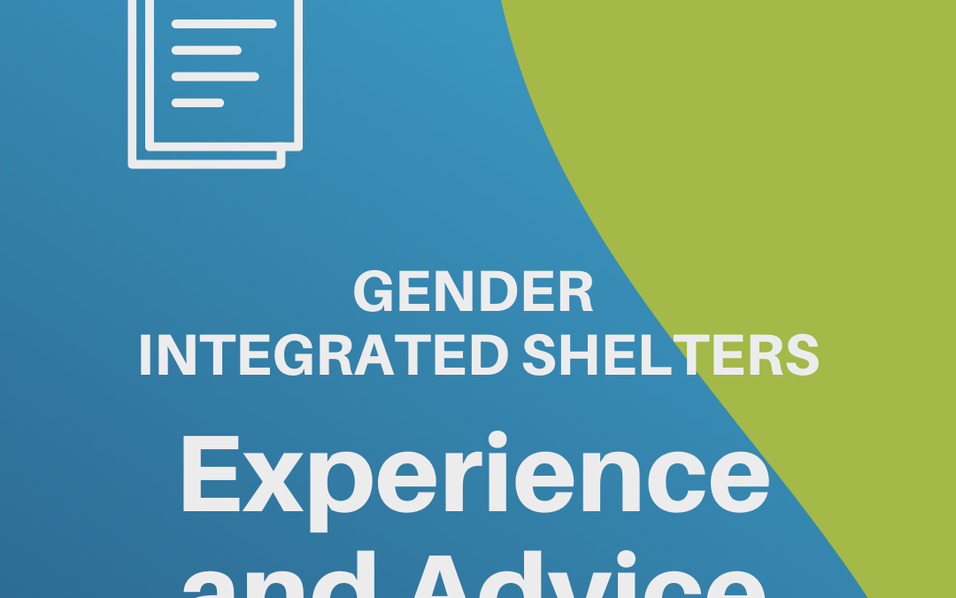 Gender-Integrated Shelters: Experience and Advice