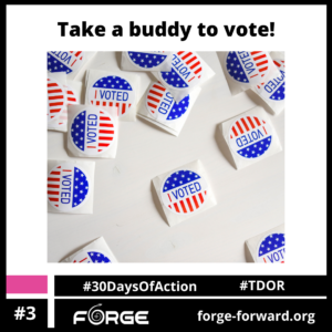 Take a Buddy to Vote (Day 3)