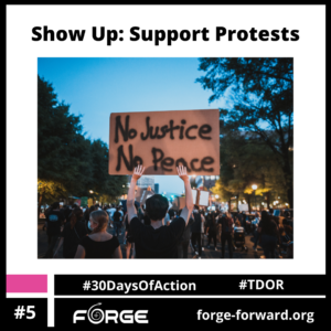 Show Up: Support Protests (Day 5)