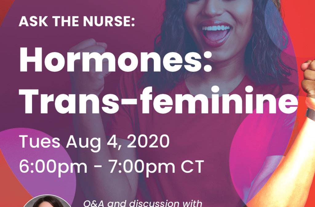 Everything you wanted to know about hormones: Trans feminine