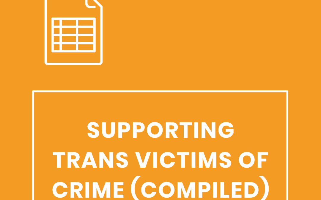 Supporting Trans Victims of Crime (compiled)