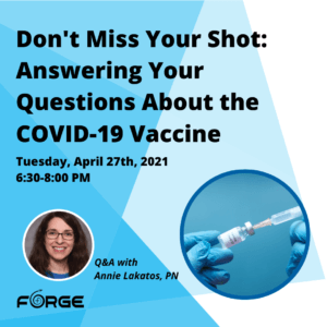 Don’t Miss Your Shot: Answering Your Questions About the COVID-19 Vaccine