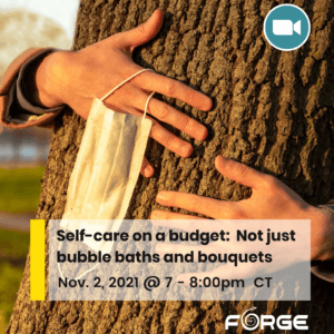 Self-care on a budget:  Not just bubble baths and bouquets [SUPPORT]