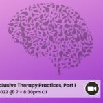 Trans-Inclusive Therapy Practices, Part I