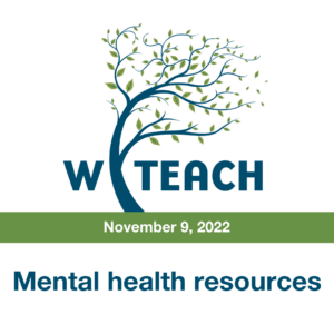 WiTEACH – Mental Health Resources