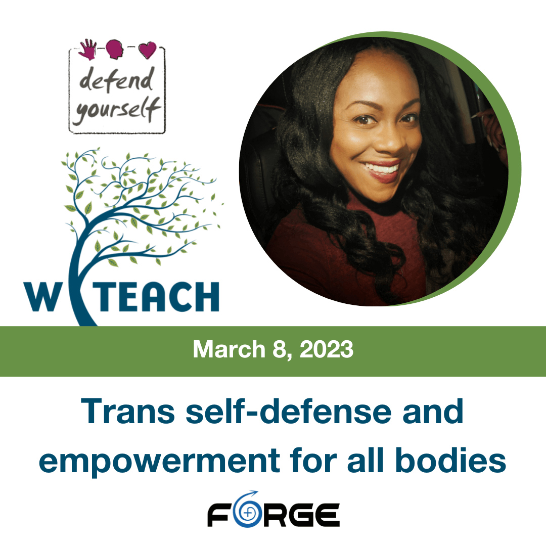 Trans Self Defense And Empowerment For All Bodies Forge