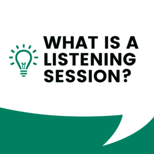 Listening Sessions FAQ for Community Members