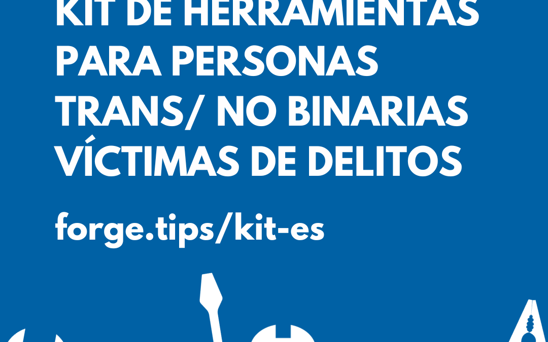 Kit de herramientas para personas trans/ no binarias víctimas de delitos