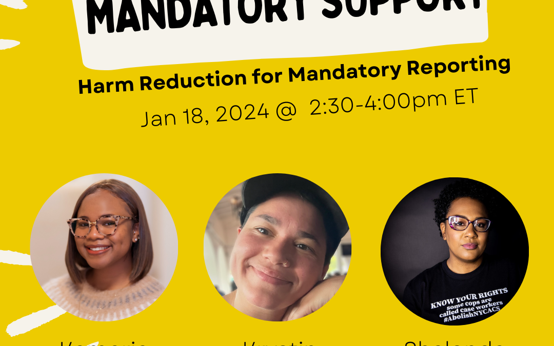 Mandatory Support: Harm Reduction for Mandatory Reporting